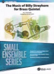 Music of Billy Strayhorn for Brass Quintet
