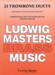 33 Trombone Duets - Trombone (or Euphonium or Bassoon) Duet