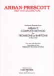 Arban-Prescott First and Second Year - Trombone (or Baritone B.C.)