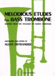 Melodious Etudes - Bass Trombone