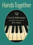 Hands Together: 52 Czech Folk-tunes - Piano