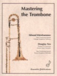 Mastering the Trombone
