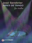 Aires de Tango - Violin Unaccompanied