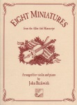 8 Miniatures from the Allen Ash Manuscript - Violin and Piano