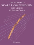 Complete Scale Compendium for Violin