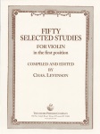 50 Selected Studies for Violin in the First Position - Violin