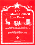 Christmas Concert Idea Book - Teacher's Edition