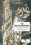 Le Saxalnicsel - Alto Sax Unaccompanied