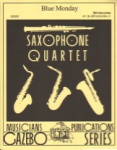 Blue Monday - Sax Quartet SATB/AATB