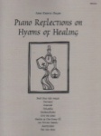 Piano Reflections on Hymns of Healing - Piano