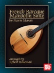 French Baroque Mandolin Suite - Mandolin Solo