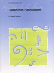 Celebrate Percussion! - Multi-Percussion Solo