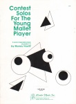 Contest Solos For The Young Mallet Player