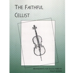 Faithful Cellist - Cello and Piano