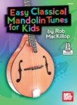 Easy Classical Mandolin Tunes for Kids - Book/Audio