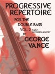 Progressive Repertoire for Double Bass, Volume 2 - Piano Accompaniment