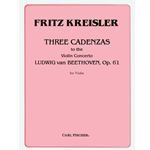 3 Cadenzas for Beethoven Concerto, Op. 61 - Violin