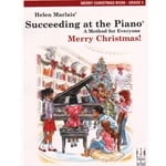 Succeeding at the Piano: Merry Christmas, Grade 5