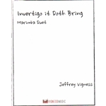 Invertigo it Doth Bring - Marimba Duet