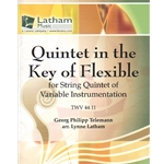 Quintet in the Key of Flexible, TWV 44:11 - String Quintet