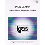 Prayers for a Troubled Nation - Concert Band