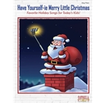 Have Yourself-ie Merry Little Christmas - Easy Piano