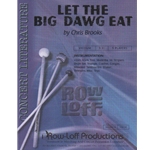 Let the Big Dawg Eat - Percussion Ensemble