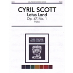 Lotus Land, Op. 47, No. 1 - Piano