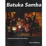 Batuka Samba - Percussion Ensemble