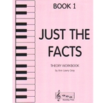 Just the Facts, Book 1 - Theory Workbook