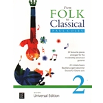 From Folk to Classical, Volume 2 - Classical Guitar