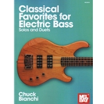 Classical Favorites for Electric Bass - Solos and Duets
