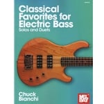 Classical Favorites for Electric Bass - Solos and Duets