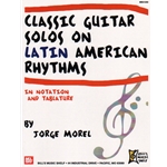 Classic Guitar Solos on Latin American Rhythms - Classical Guitar