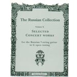 Russian Collection, Volume 10 - Classical Guitar