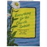Everything for the Church Soloist - Voice and Piano