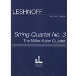 String Quartet No. 3: The Miller-Kahn Quartet