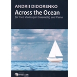 Across the Ocean - Violin Duet (or Ensemble) and Piano