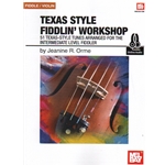 Texas Style Fiddlin' Workshop