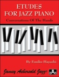Etudes for Jazz Piano: Conversations of the Hands