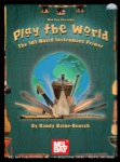 Play the World: The 101 World Instrument Primer - Book/CD
