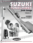 Suzuki Tone Chimes Vol 6 - Folk Songs