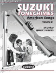 Suzuki ToneChimes Vol 8 - American Songs (2-Octave)