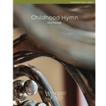 Childhood Hymn - Concert Band