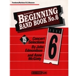 Queenwood Beginning Band Book 6 - Trombone/Baritone BC/Bassoon