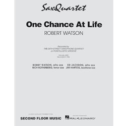 One Chance At Life - Sax Quartet
