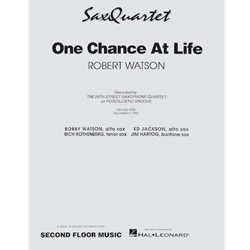 One Chance At Life - Sax Quartet