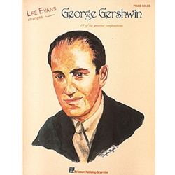 Lee Evans Arranges George Gershwin - Piano