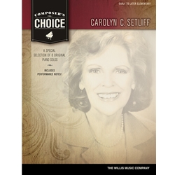 Composer's Choice: Carolyn Setliff - Piano