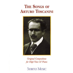 Songs of Arturo Toscanini - High Voice